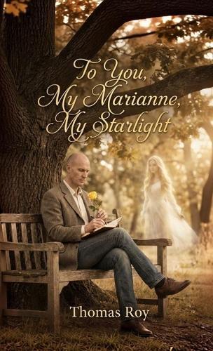To You, My Marianne, My Starlight