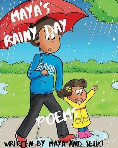 Maya's Rainy Day Poems