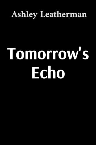 Tomorrow's Echo