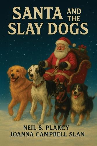 Santa and the Slay Dogs: Two Holiday Mystery Novellas