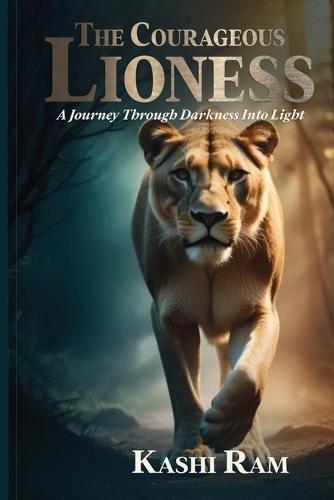 The Courageous Lioness