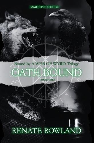 Oath Bound: Bound by A Web Of Wyrd Trilogy