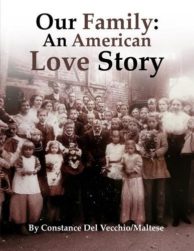 Our Family: An American Love Story