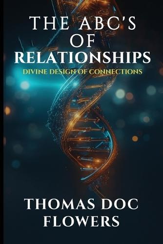 The ABCs of Relationships: Divine Design of Connections