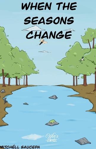 When The Seasons Change Issue #1