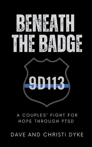 Beneath the Badge