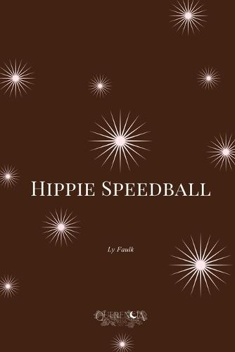 Hippie Speedball