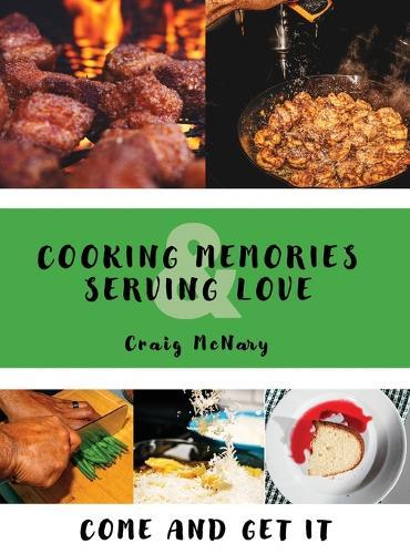 Cooking Memories & Serving Love