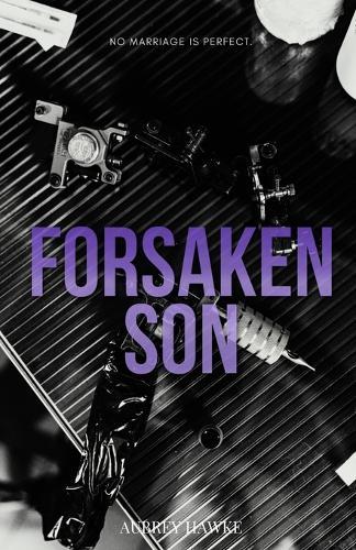 Forsaken Son: An MMF Friends To Lovers Romance
