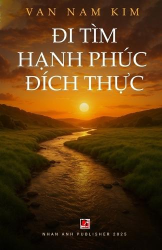 &#272;i Tìm H&#7841;nh Phúc &#272;ích Th&#7921;c