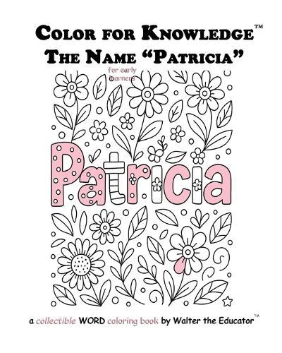 Color for Knowledge: The Name ""Patricia""