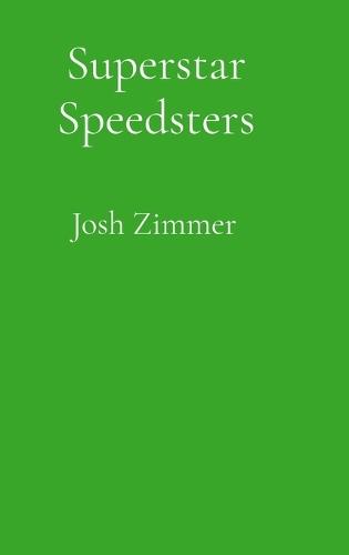 Superstar Speedsters: Volume 2: 2026 Edition