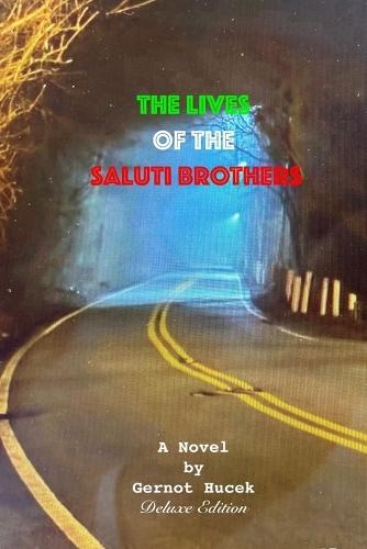 The Lives of the Saluti Brothers
