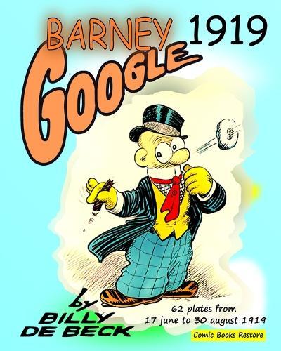 Barney Google, 1919: 62 plates from 17 june to 30 august 1919