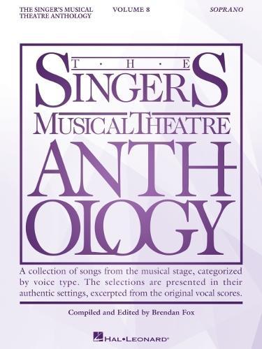 Singer's Musical Theatre Anthology - Volume 8: Soprano Book