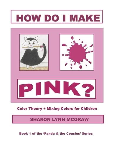 How Do I Make PINK?