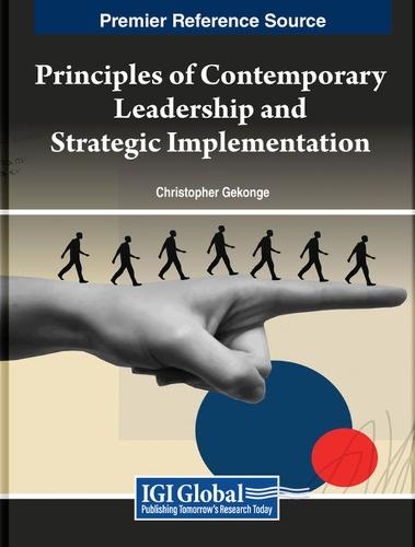 Principles of Contemporary Leadership and Strategic Implementation