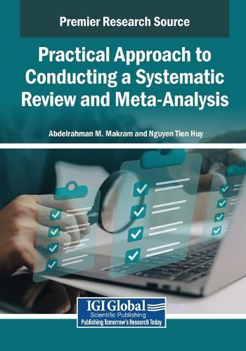 Practical Approach to Conducting a Systematic Review and Meta-Analysis