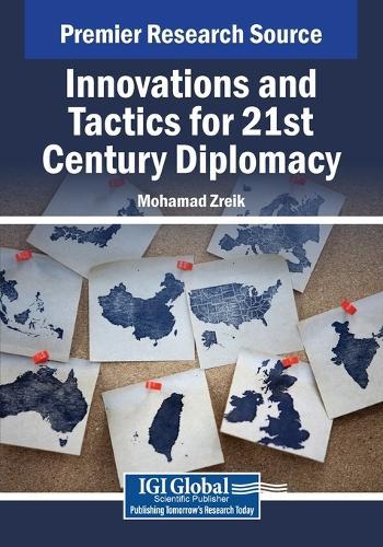 Innovations and Tactics for 21st Century Diplomacy