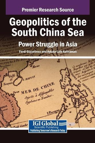 Geopolitics of the South China Sea: Power Struggle in Asia