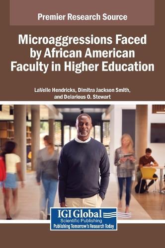 Microaggressions Faced by African American Faculty in Higher Education