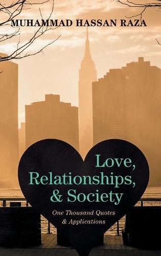 Love, Relationships, and Society