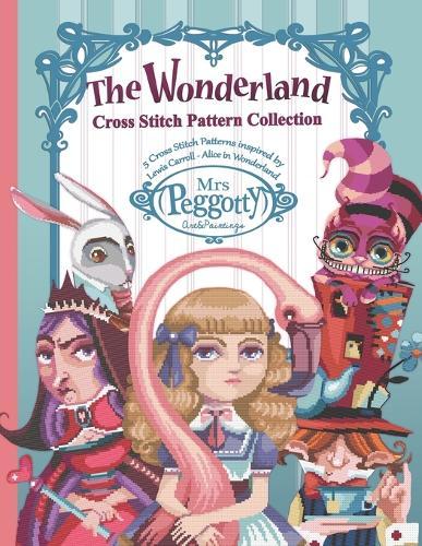 The Wonderland Cross Stitch Patterns Collection: 5 Cross stitch pattern inspired by Lewis Carroll - Alice in Wonderland