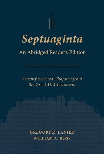 Septuaginta: An Abridged Reader's Edition