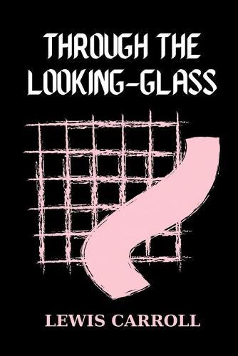 Through the Looking-Glass