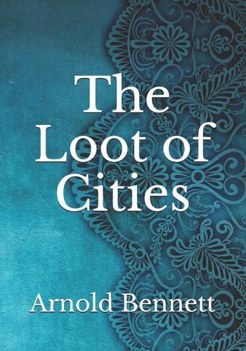 The Loot of Cities