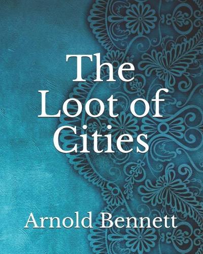 The Loot of Cities