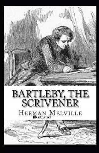 Bartleby, the Scrivener Illustrated