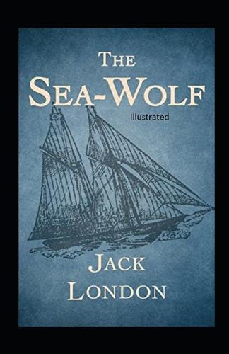 The Sea Wolf Illustrated