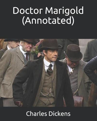 Doctor Marigold (Annotated)
