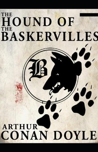 The Hound of the Baskervilles(Sherlock Holmes #3) illustrated