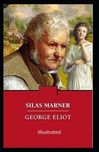 Silas Marner Illustrated
