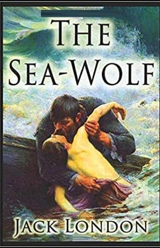 The Sea Wolf Illustrated