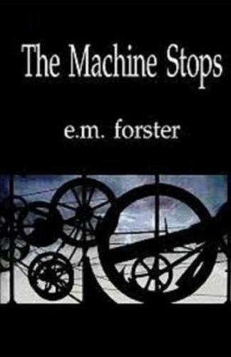 The Machine Stops Illustrated
