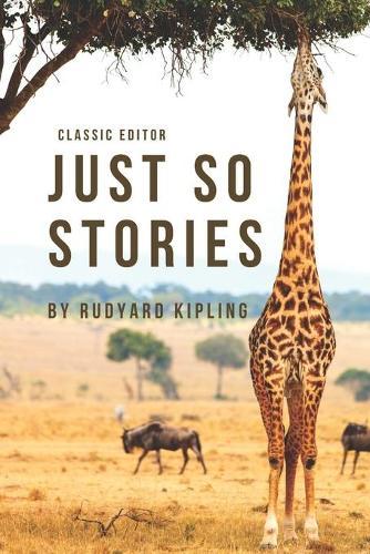 Just So Stories: with original illustrated