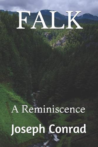 Falk: A Reminiscence