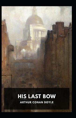 His Last Bow Illustrated