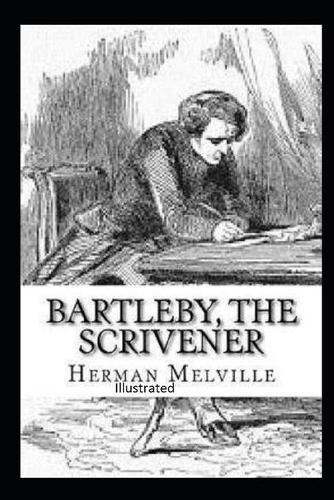 Bartleby, the Scrivener Illustrated