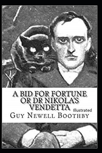 A Bid for Fortune or Dr. Nikola's Vendetta Illustrated