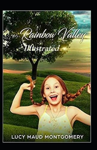 Rainbow Valley Illustrated