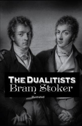 The Dualitists illustrated