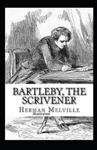 Bartleby, the Scrivener Illustrated