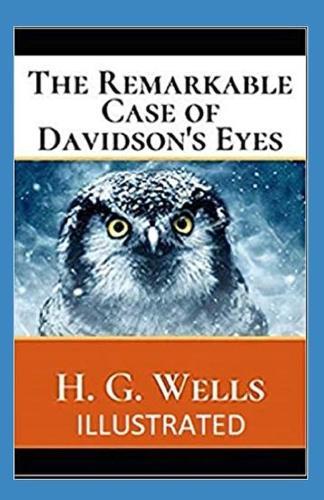 The Remarkable Case of Davidsons Eyes Illustrated