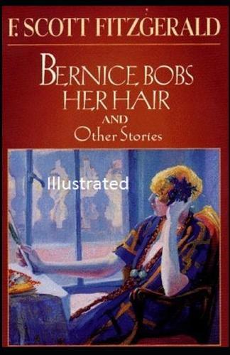 Bernice Bobs Her Hair Illustrated