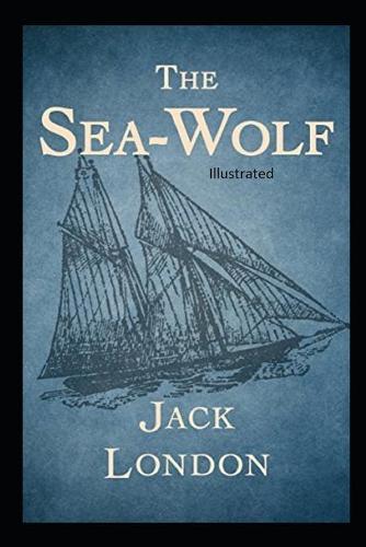 The Sea Wolf Illustrated