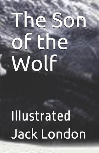The Son of the Wolf: Illustrated
